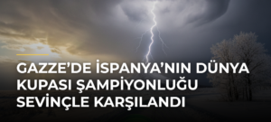 Gazze’de İspanya’nın Dünya Kupası Şampiyonluğu Sevinçle Karşılandı