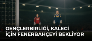 Gençlerbirliği, kaleci için Fenerbahçeyi bekliyor