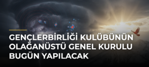 Gençlerbirliği Kulübünün olağanüstü genel kurulu bugün yapılacak