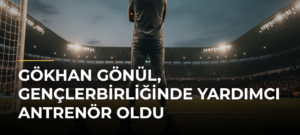 Gökhan Gönül, Gençlerbirliğinde yardımcı antrenör oldu