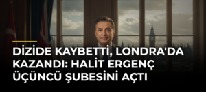 Dizide kaybetti, Londra’da kazandı: Halit Ergenç üçüncü şubesini açtı