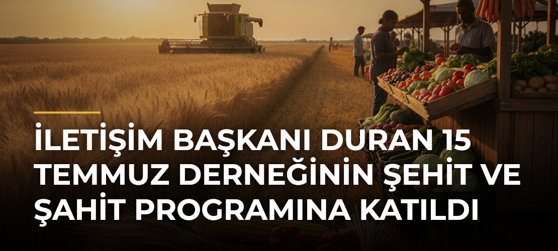 İletişim Başkanı Duran 15 Temmuz Derneğinin Şehit ve Şahit Programına Katıldı - Mirat Haber