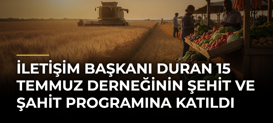 İletişim Başkanı Duran 15 Temmuz Derneğinin Şehit ve Şahit Programına Katıldı