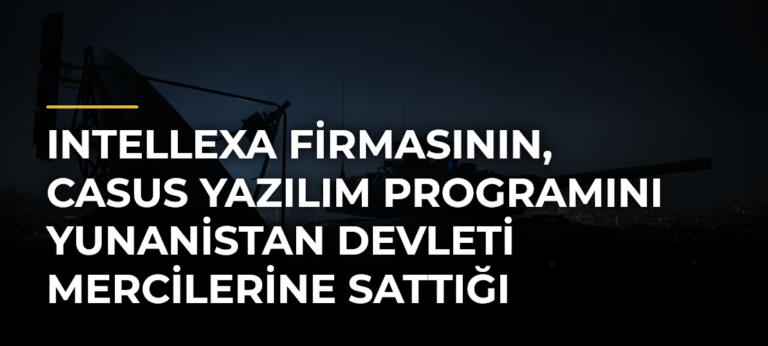 Intellexa firmasının, casus yazılım programını Yunanistan devleti mercilerine sattığı iddiası