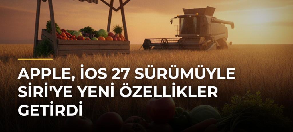 Apple, iOS 27 sürümüyle Siri’ye yeni özellikler getirdi