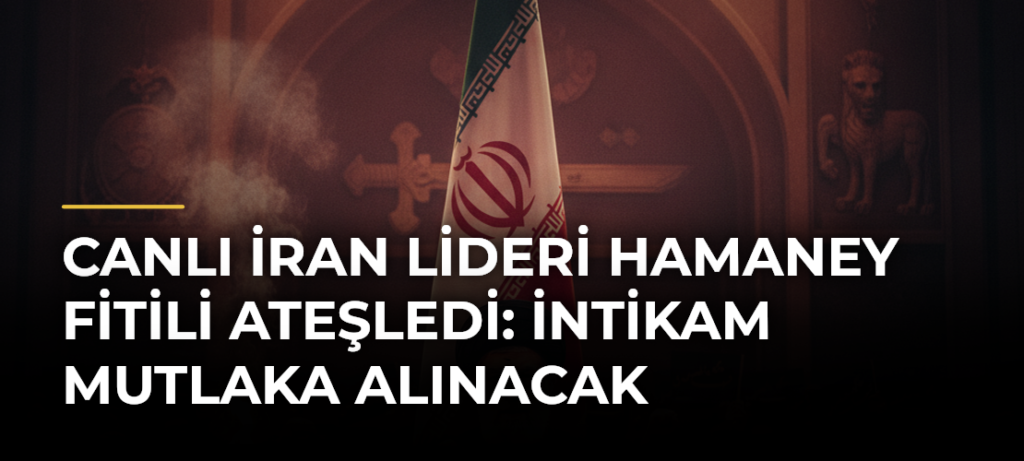 CANLI İran lideri Hamaney fitili ateşledi: İntikam mutlaka alınacak