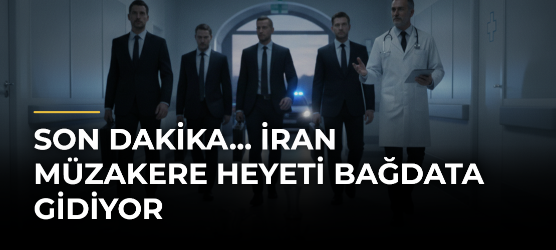 Son dakika... İran müzakere heyeti Bağdata gidiyor