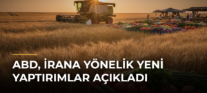 ABD, İrana Yönelik Yeni Yaptırımlar Açıkladı