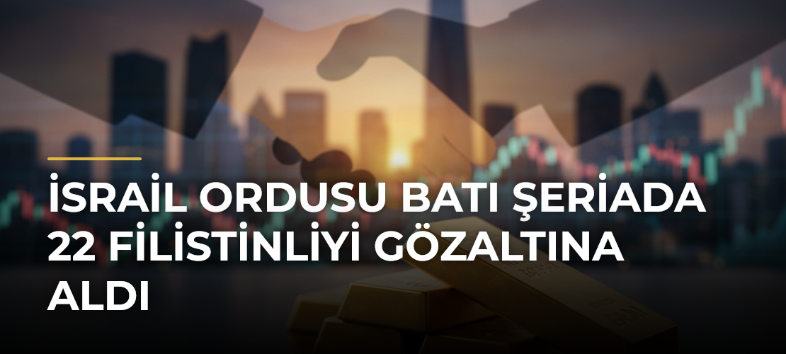 İsrail ordusu Batı Şeriada 22 Filistinliyi gözaltına aldı - Mirat Haber
