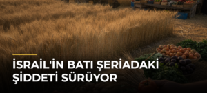 İsrail’in Batı Şeriadaki Şiddeti Sürüyor