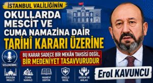 İstanbul Valiliğinin Okullarda Mescit ve Cuma Namazına Dair
