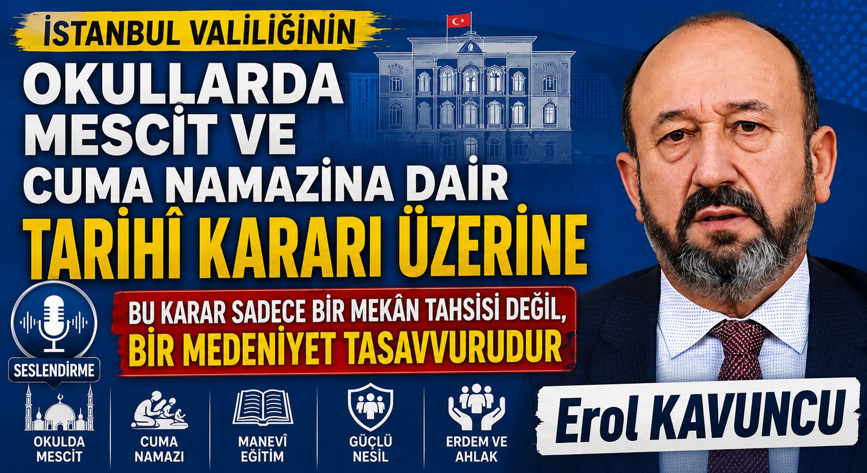 İstanbul Valiliğinin Okullarda Mescit ve Cuma Namazına Dair