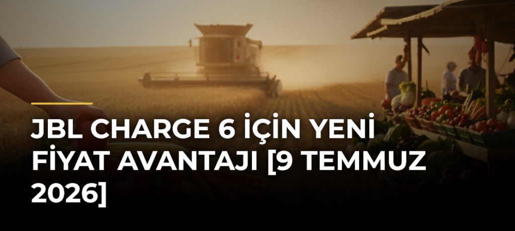 JBL Charge 6 için yeni fiyat avantajı [9 Temmuz 2026]