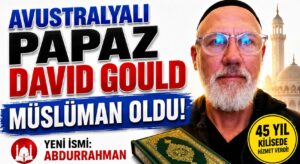 Avustralyalı Papaz İslamiyet’i Seçti