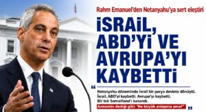 İsrail, ABD’yi ve Avrupa’yı kaybetti