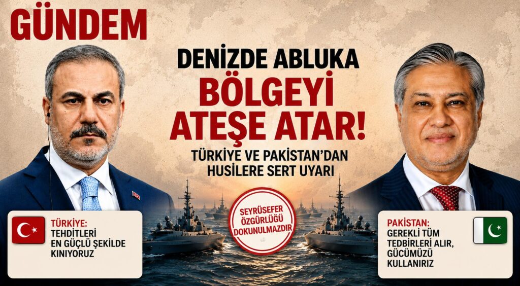 Türkiye ve Pakistan, Husileri Uyardı