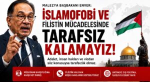 İslamofobi ve Filistin Konusunda Tarafsız Kalamayız