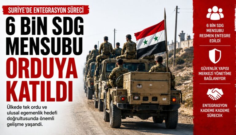 6 Bin SDG Mensubu Suriye Ordusuna Entegre Edildi