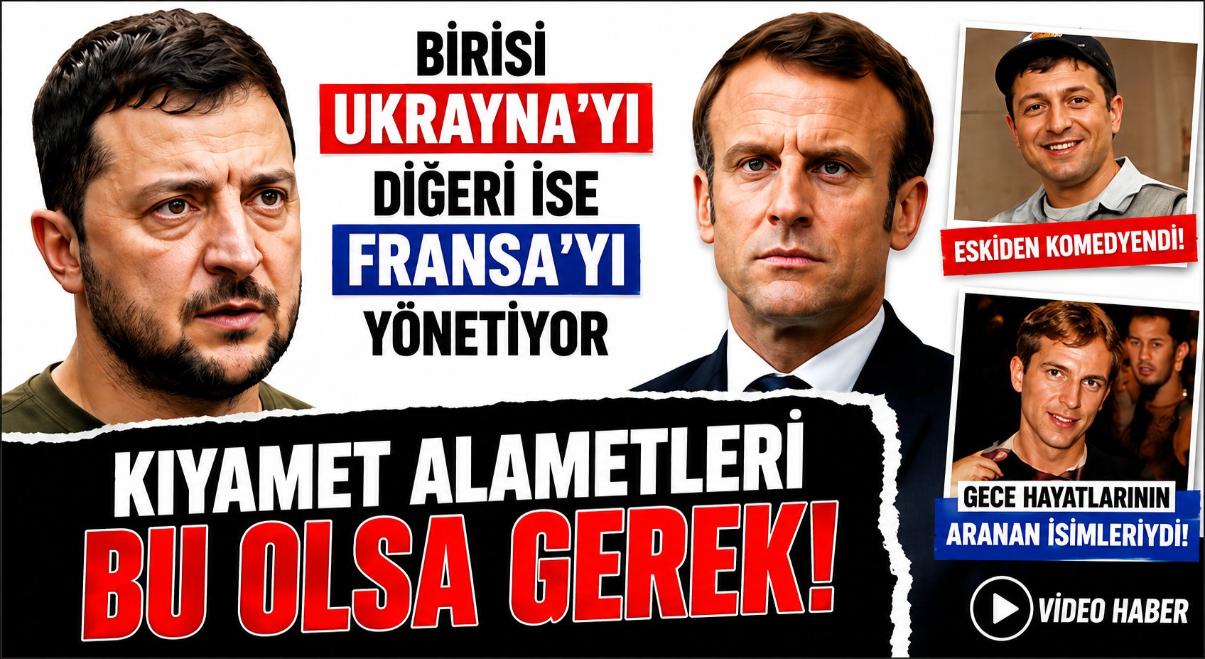 Zelensky ve Macron’un Geçmişi Tartışılıyor!