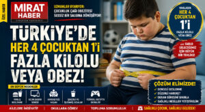 Türkiye’de Çocukluk Çağı Obezitesi Alarm Veriyor