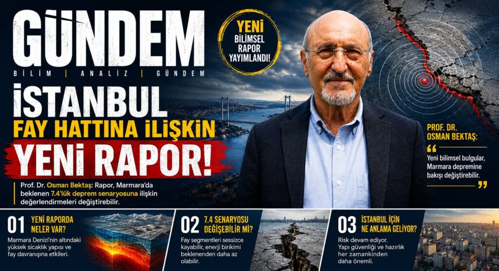 İSTANBUL FAY HATTI İÇİN YENİ RAPOR