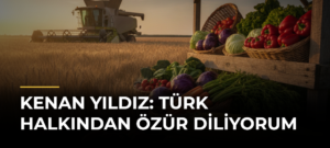 Kenan Yıldız: Türk halkından özür diliyorum