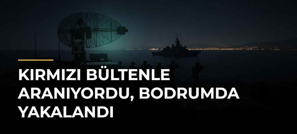 Kırmızı bültenle aranıyordu, Bodrumda yakalandı
