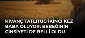 Kıvanç Tatlıtuğ ikinci kez baba oluyor: Bebeğinin cinsiyeti de belli oldu