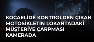 Kocaelide Kontrolden Çıkan Motosikletin Lokantadaki Müşteriye Çarpması Kamerada