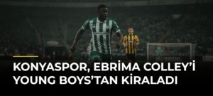 Konyaspor, Ebrima Colley’i Young Boys’tan kiraladı