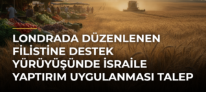 Londrada düzenlenen Filistine destek yürüyüşünde İsraile yaptırım uygulanması talep edildi
