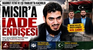 Mahmut Fethi ve Eşi Trablus’ta Kaçırıldı