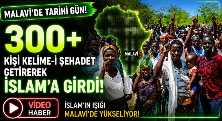 Malavi’de: Yüzlerce Kişi Toplu Halde İslamiyet’i Seçti