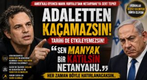Mark Ruffalo’dan Binyamin Netanyahu’ya Sert Tepki
