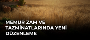 Memur zam ve tazminatlarında yeni düzenleme
