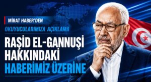 Mirat Haber’den Okuyucularımıza Açıklama