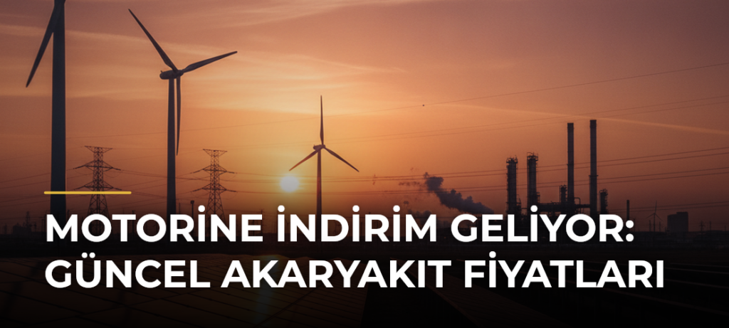 Motorine indirim geliyor: Güncel akaryakıt fiyatları