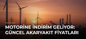 Motorine indirim geliyor: Güncel akaryakıt fiyatları