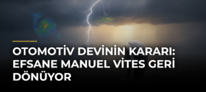 Otomotiv devinin kararı: Efsane manuel vites geri dönüyor