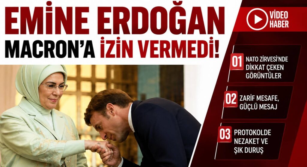 Emine Erdoğan, Emmanuel Macron’a Elini Öptürmedi