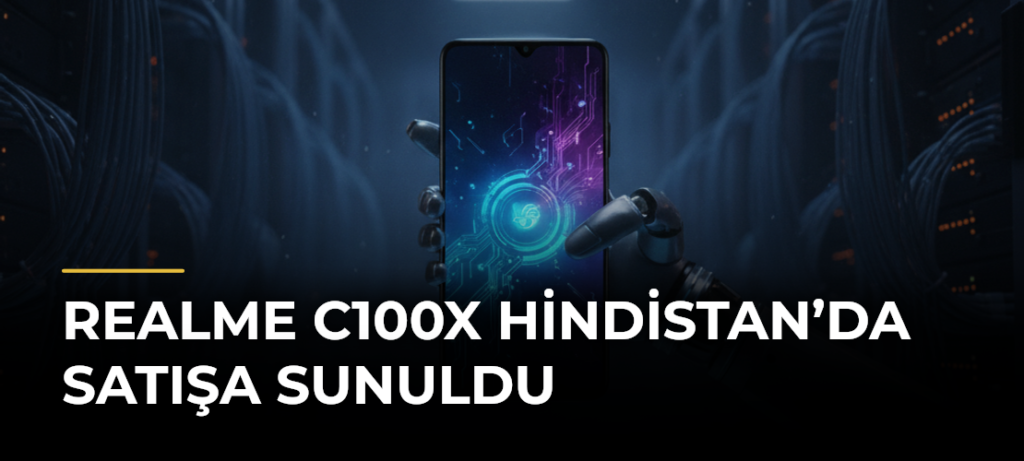 Realme C100x Hindistan’da Satışa Sunuldu