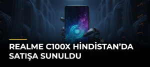 Realme C100x Hindistan’da Satışa Sunuldu