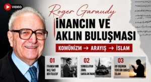 Roger Garaudy’nin, Komünizmden İslam’a Uzanan Hikayesi