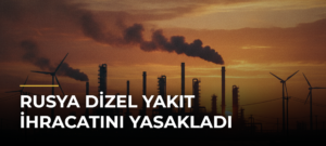 Rusya Dizel Yakıt İhracatını Yasakladı