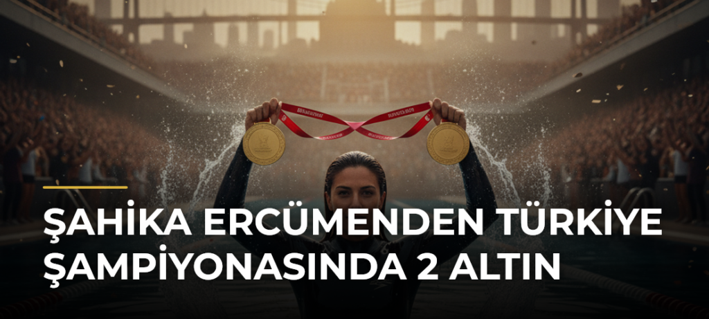 Şahika Ercümenden Türkiye Şampiyonasında 2 altın