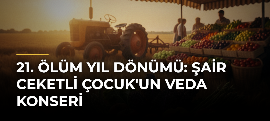 21. Ölüm Yıl Dönümü: Şair Ceketli Çocuk'un Veda Konseri
