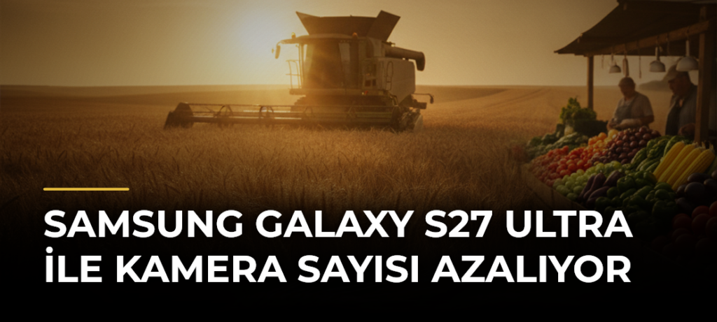 Samsung Galaxy S27 Ultra ile Kamera Sayısı Azalıyor