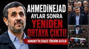 Ahmedinejad Aylar Sonra Ortaya Çıktı