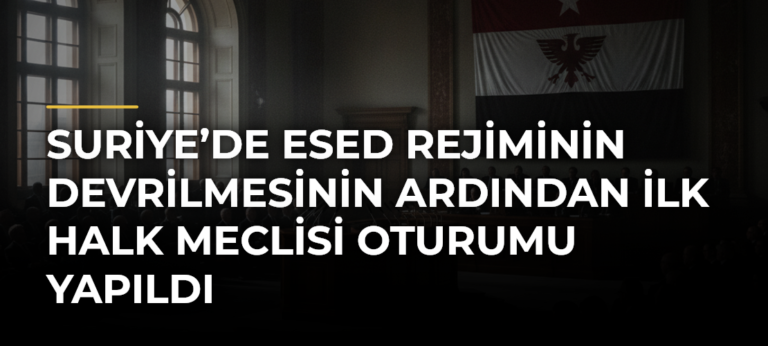 Suriye’de Esed rejiminin devrilmesinin ardından ilk Halk Meclisi oturumu yapıldı