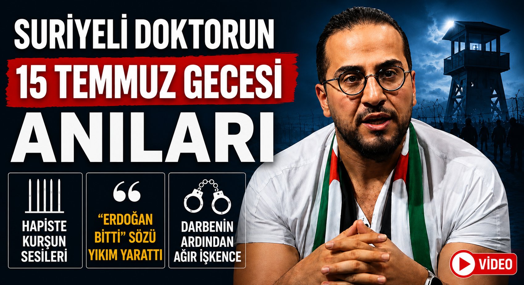 Suriyeli Doktorun 15 Temmuz Gecesi Anıları
